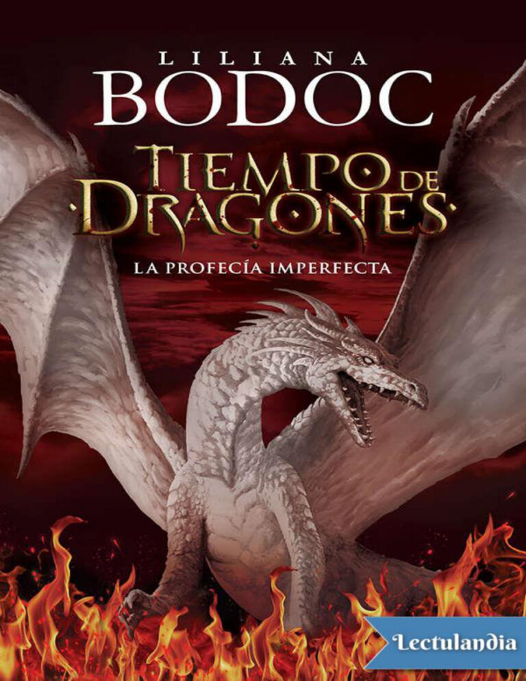 Tiempo de dragones La profecia imperfecta Spanish Edition Liliana Bodoc Kitap Kapağı
