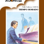 Tiempo robado Spanish Edition Pablo Guillermo Garcia Kitap Kapağı