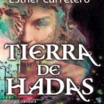 Tierra de hadas Spanish Edition Esther Carretero Kitap Kapağı
