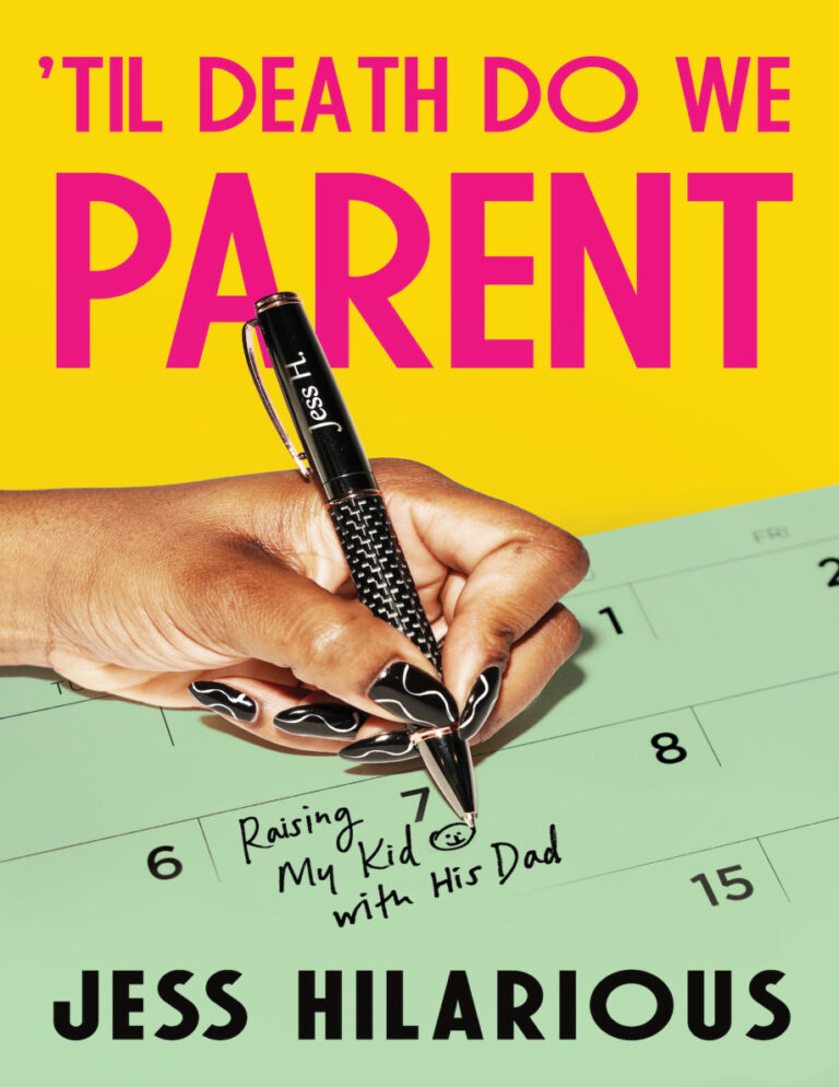 Til Death Do We Parent Raising My Kid with His Dad Jess Hilarious Kitap Kapağı