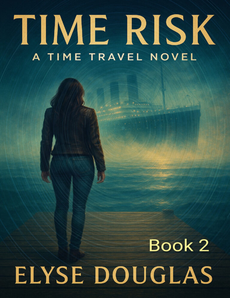 Time Risk 2 A Titanic Time Travel Elyse Douglas Kitap Kapağı