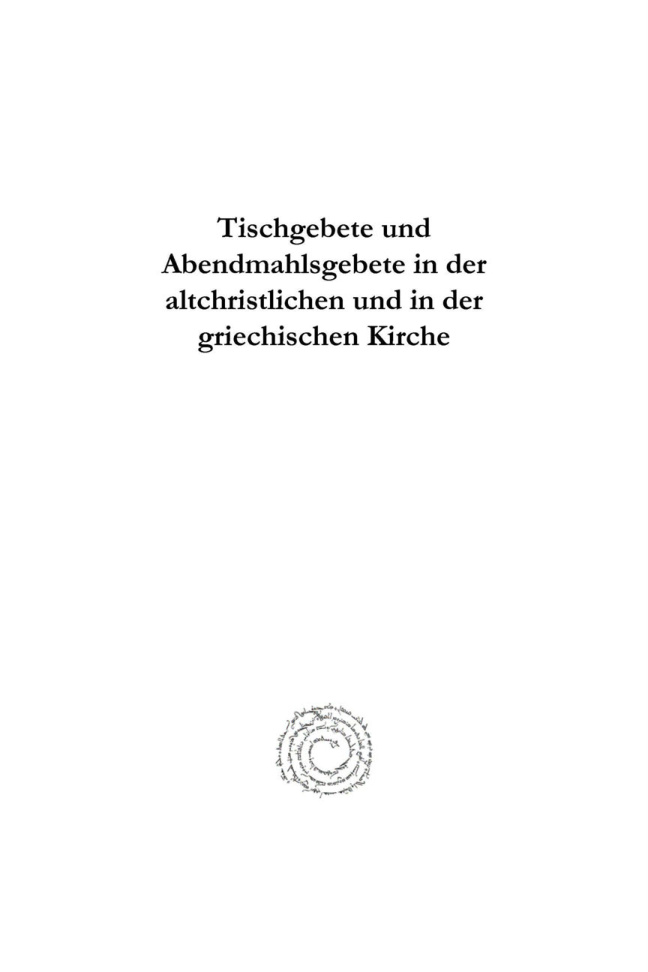 Tischgebete und Abendmahlsgebete in der altchristlichen und in der griechischen Kirche German Edition Eduard Kitap Kapağı