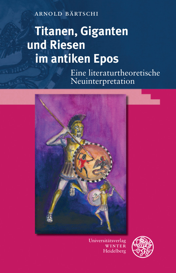 Titanen Giganten und Riesen im antiken Epos German Edition Arnold Bartschi Kitap Kapağı