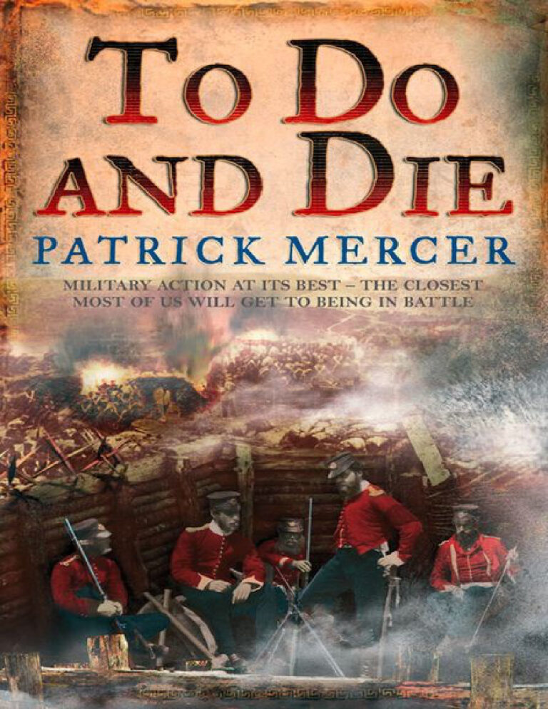 To Do and Die Patrick Mercer Kitap Kapağı