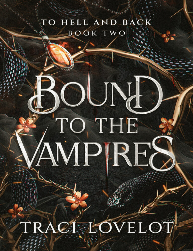 To Hell and Back Bound to the Vampires Book 2 Traci Lovelot Kitap Kapağı