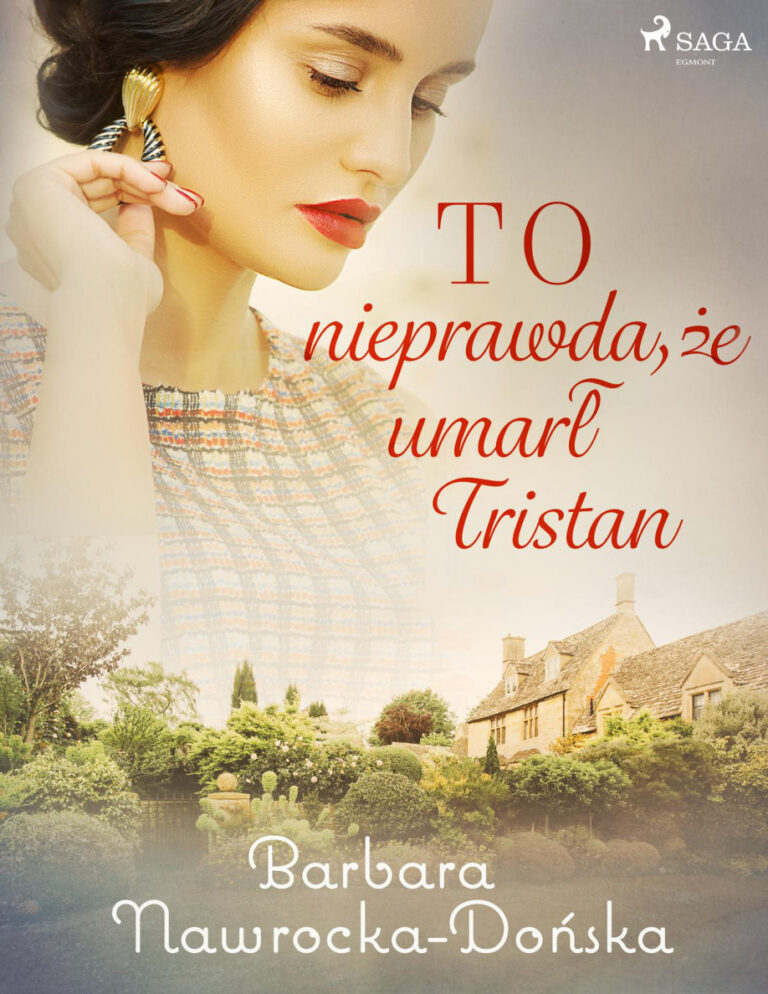To nieprawda że umarł Tristan Polish Edition Barbara Nawrocka Dońska Kitap Kapağı