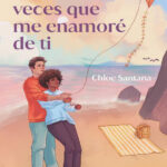 Todas las veces que me enamore de ti Spanish Edition Chloe Santana Kitap Kapağı