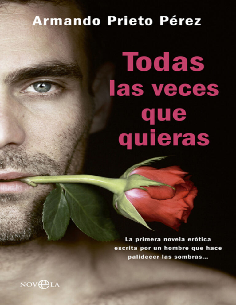 Todas las veces que quieras Armando Prieto Perez Kitap Kapağı