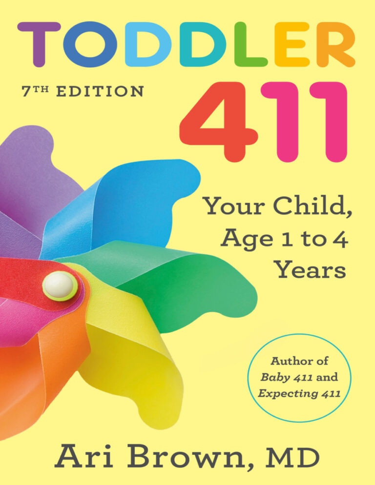 Toddler 411 Your Child Age 1 to 4 7th Edition Ari Brown Kitap Kapağı