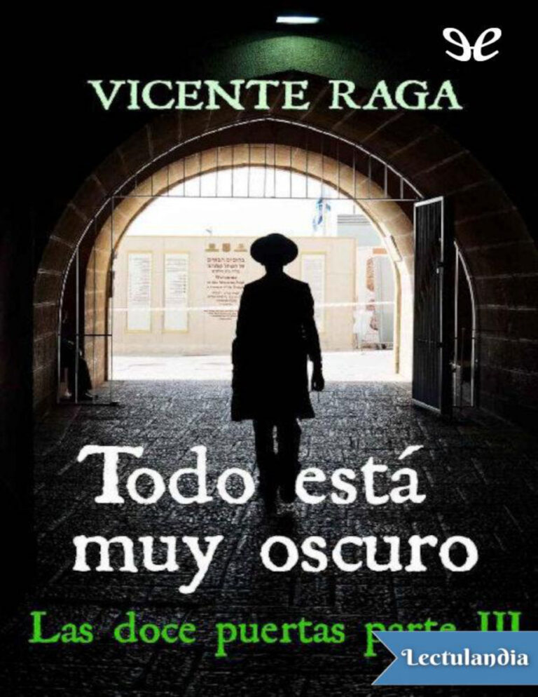 Todo esta muy oscuro Spanish Edition Vicente Raga Kitap Kapağı