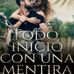 Todo inicio con una mentira Spanish Edition Karen Terminel Kitap Kapağı