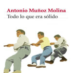 Todo lo que era solido Spanish Munoz Molina Antonio Kitap Kapağı