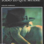 Todo lo que muere Spanish Edition John Connolly Kitap Kapağı
