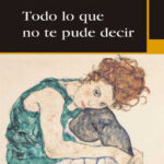 Todo lo que no te pude decir Cristina Peri Rossi Kitap Kapağı