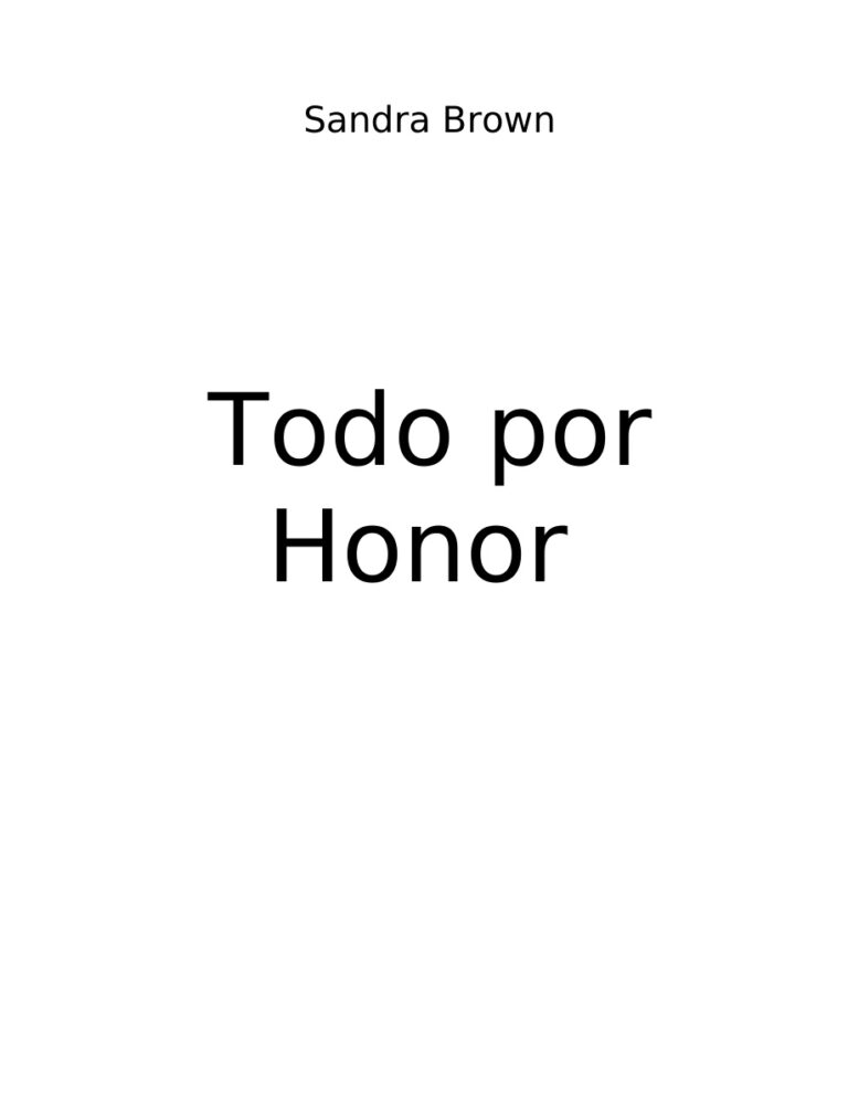 Todo por honor Spanish Edition Sandra Brown Kitap Kapağı