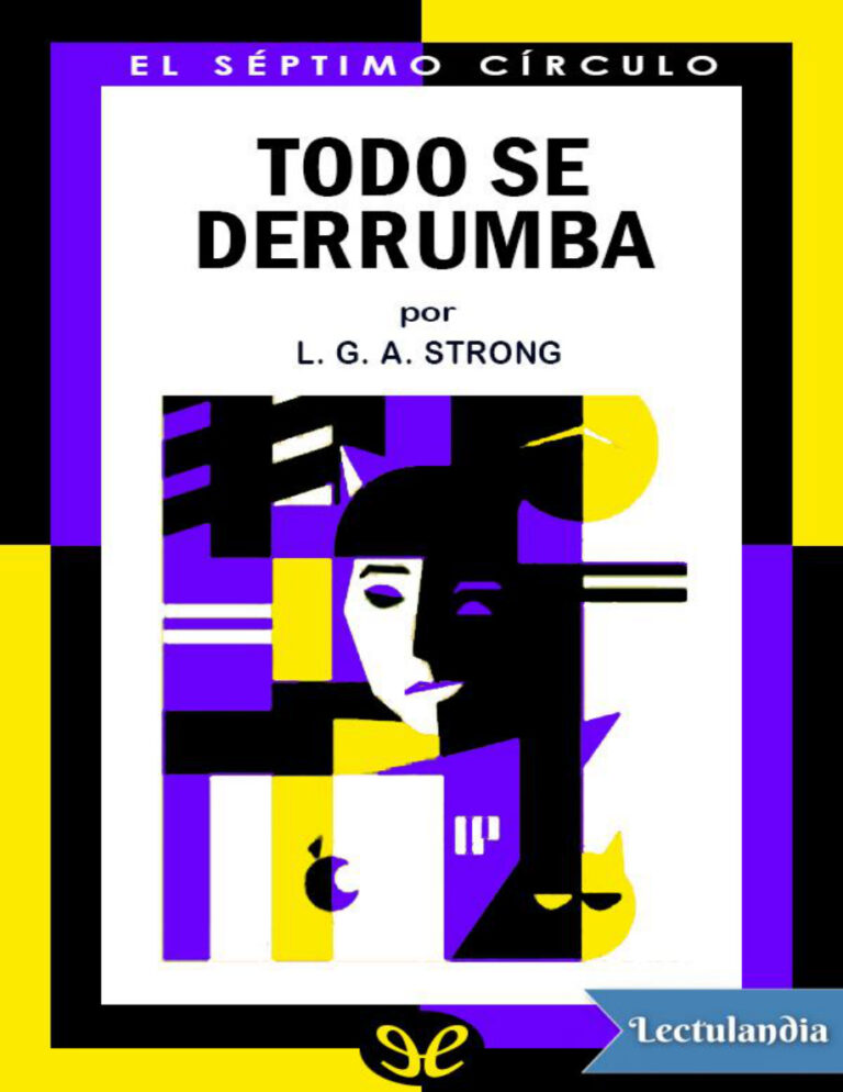 Todo se derrumba Spanish Edition L G A Strong Kitap Kapağı