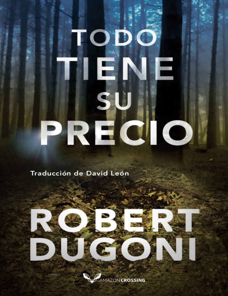 Todo tiene su precio Robert Dugoni Kitap Kapağı