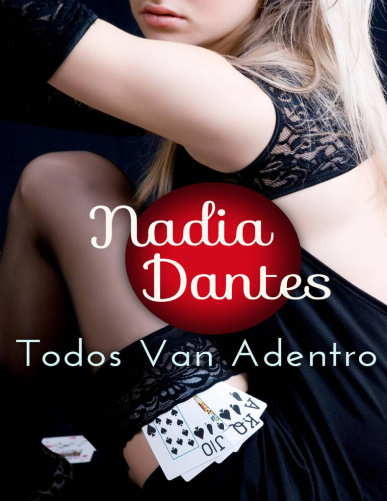 Todos Van Adentro Spanish Edition Nadia Dantes Kitap Kapağı
