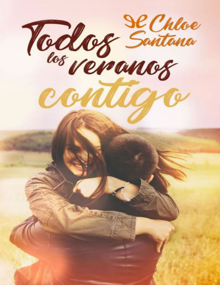 Todos los veranos contigo Spanish Edition Chloe Santana Kitap Kapağı
