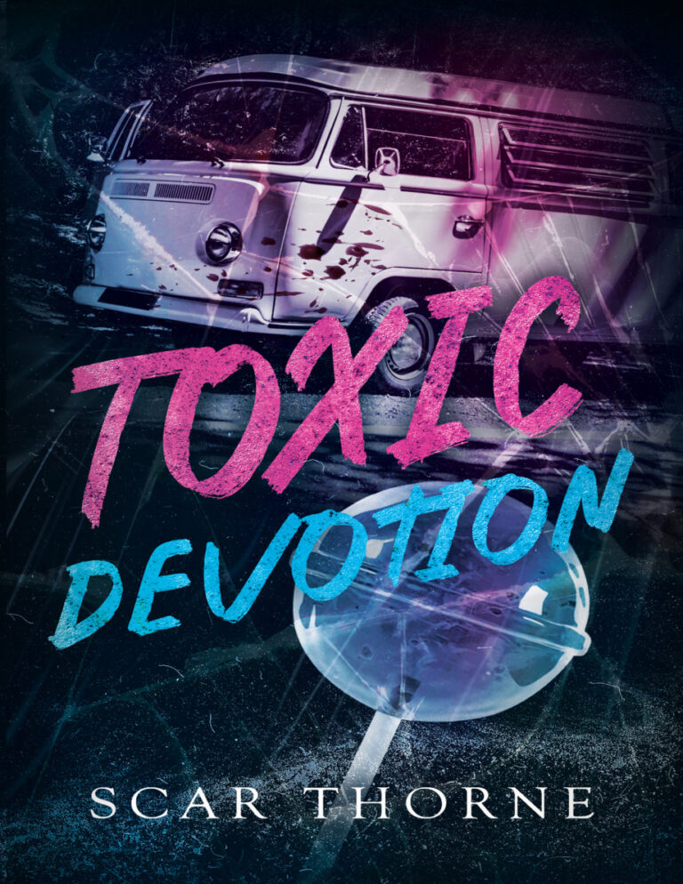 Toxic Devotion Scar Thorne Kitap Kapağı