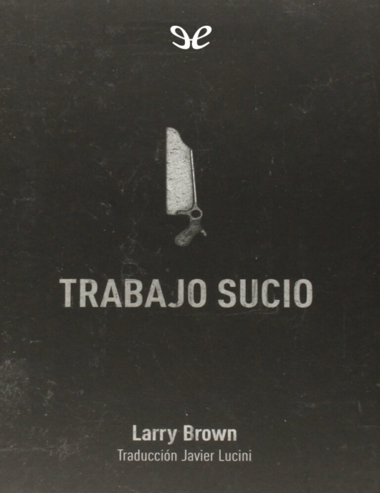 Trabajo sucio Spanish Edition Larry Brown Kitap Kapağı