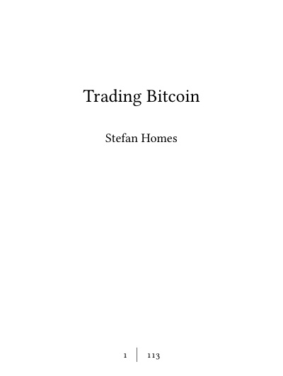 Trading Bitcoin Wie Sie aus der Volatilitat Profit schlagen konnen German Edition Stefan Homes Kitap Kapağı