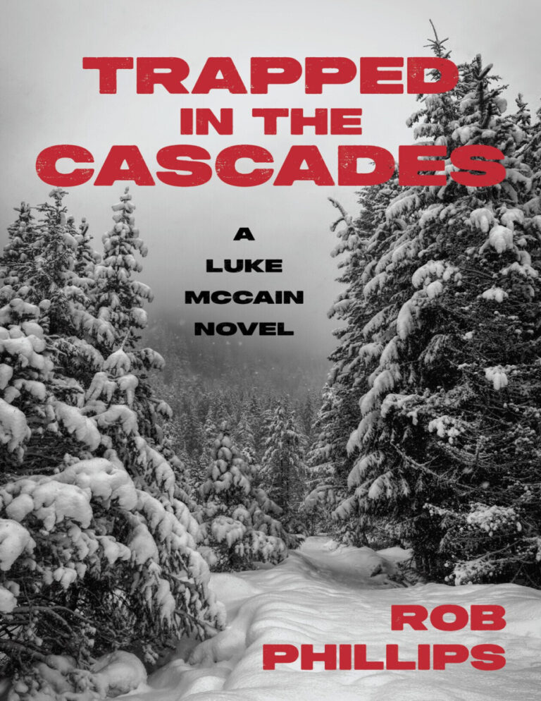 Trapped in the Cascades Rob Phillips Kitap Kapağı