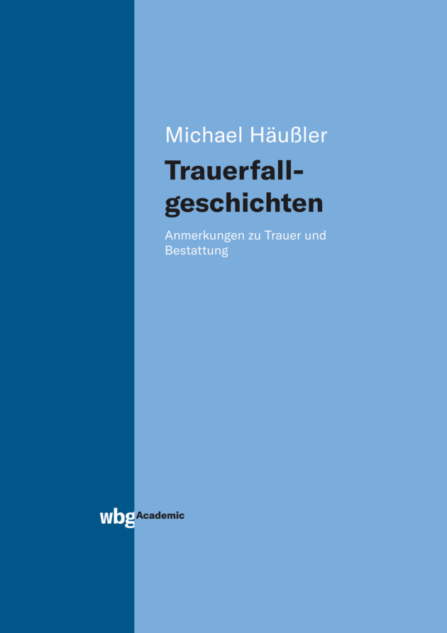 Trauerfallgeschichte German Edition Michael Haussler Kitap Kapağı