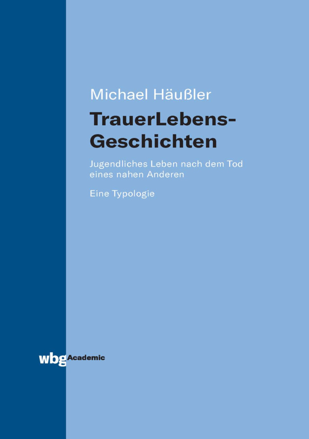 Trauerlebensgeschichte German Edition Michael Haussler Kitap Kapağı