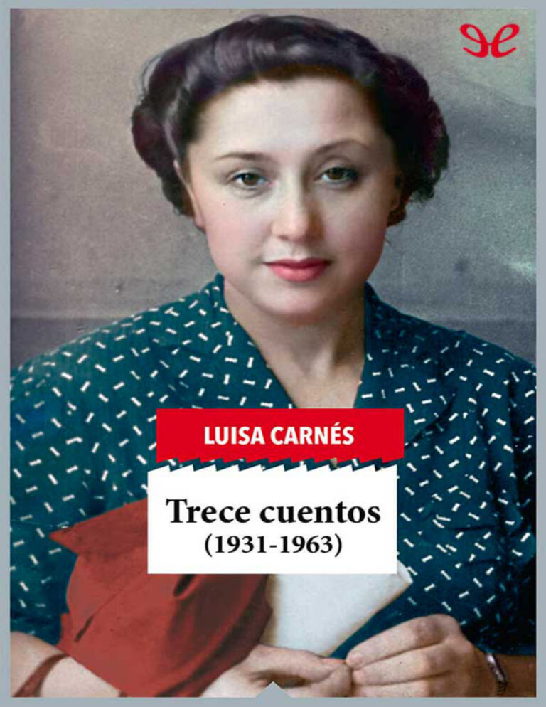 Trece cuentos 1931 1963 Spanish Edition Luisa Carnes Kitap Kapağı