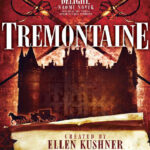 Tremontaine season one Ellen Kushner Kitap Kapağı