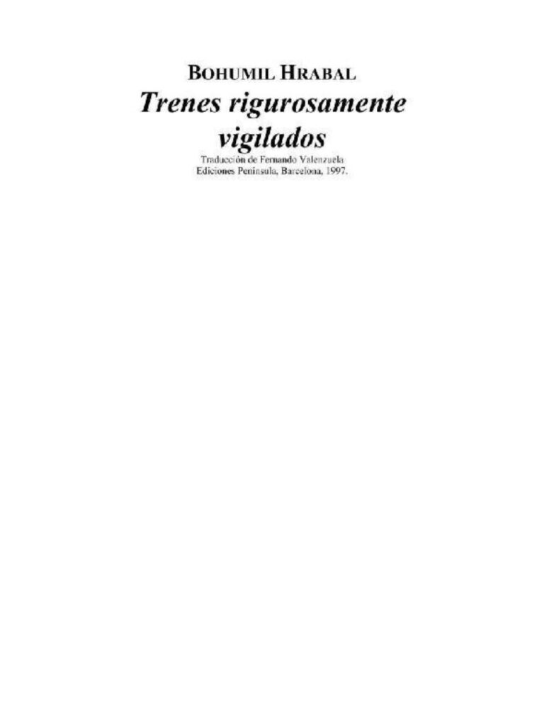 Trenes rigurosamente vigilados Bohumil Hrabal Kitap Kapağı