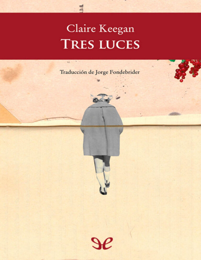 Tres luces Spanish Edition Claire Keegan Kitap Kapağı