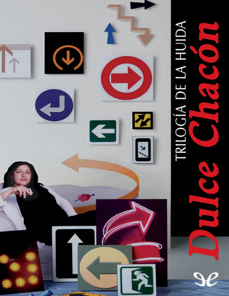 Trilogia de la huida Spanish Chacon Dulce Kitap Kapağı