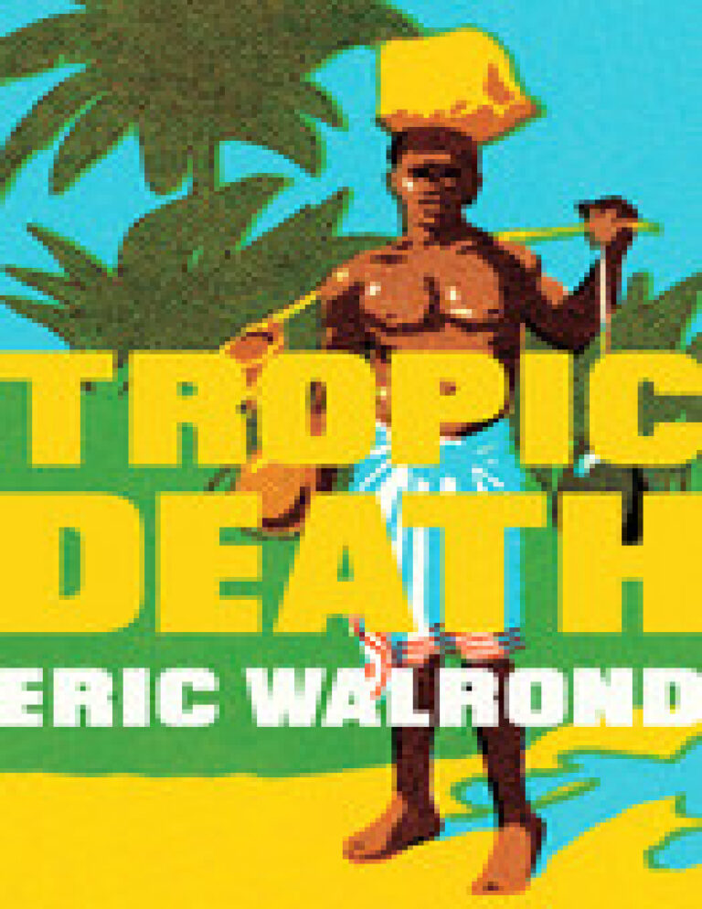 Tropic death Eric walrond Kitap Kapağı