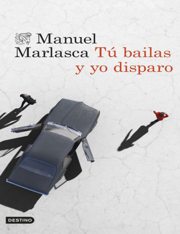 Tu bailas y yo disparo Spanish Edition Manuel Marlasca Kitap Kapağı