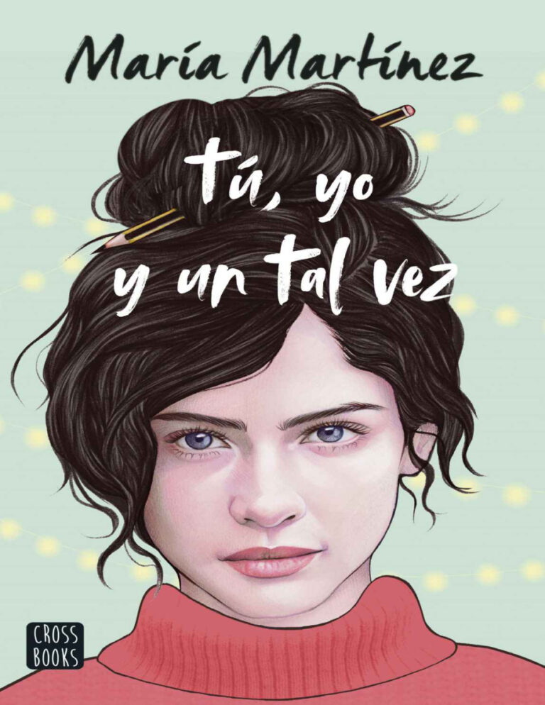 Tu yo y un tal vez Maria Martinez Kitap Kapağı