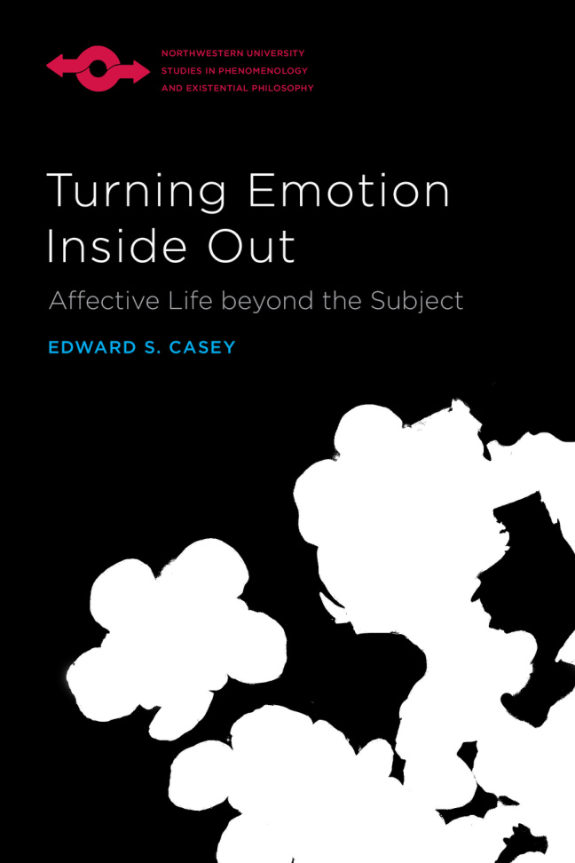 Turning Emotion Inside Out Edward S Casey Kitap Kapağı