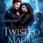 Twisted Magic Renegades of Magic 3 Jeffe Kennedy Kitap Kapağı