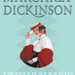 Twisted strands Margaret Dickinson Kitap Kapağı