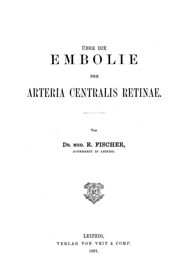 Uber die Embolie der Arteria centralis retinae German Edition R Fischer Kitap Kapağı