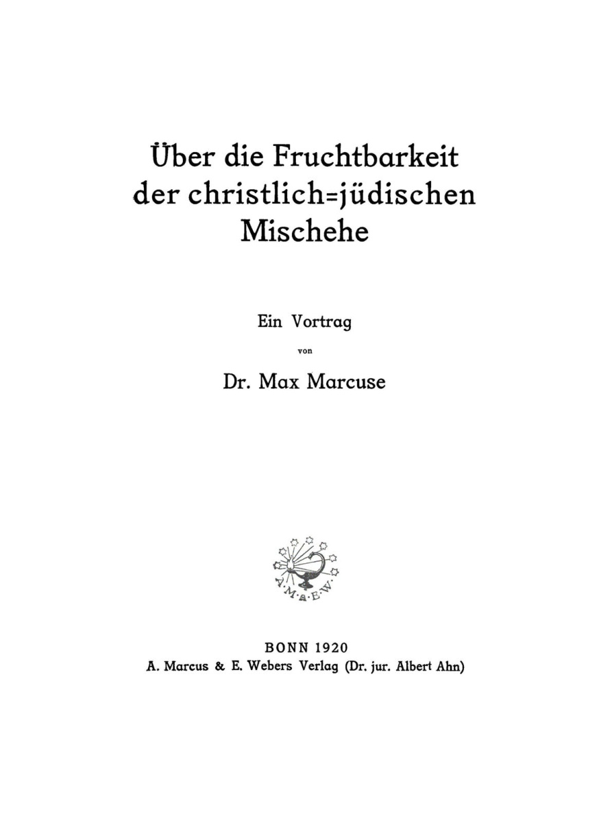 Uber die Fruchtbarkeit der christlich judischen Mischehe German Edition Max Marcuse Kitap Kapağı