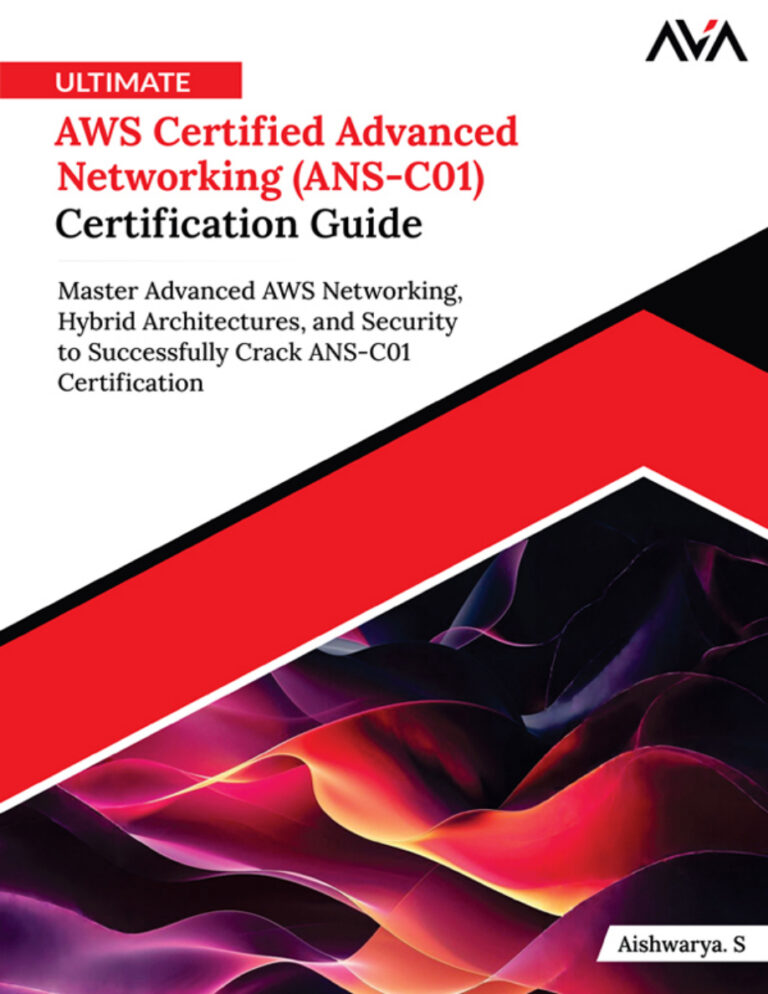 Ultimate AWS Certified Advanced Networking Aishwarya S Kitap Kapağı
