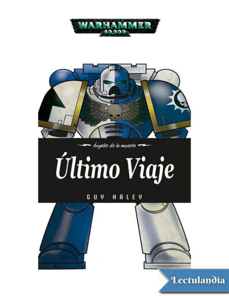 Ultimo viaje Spanish Edition Guy Haley Kitap Kapağı