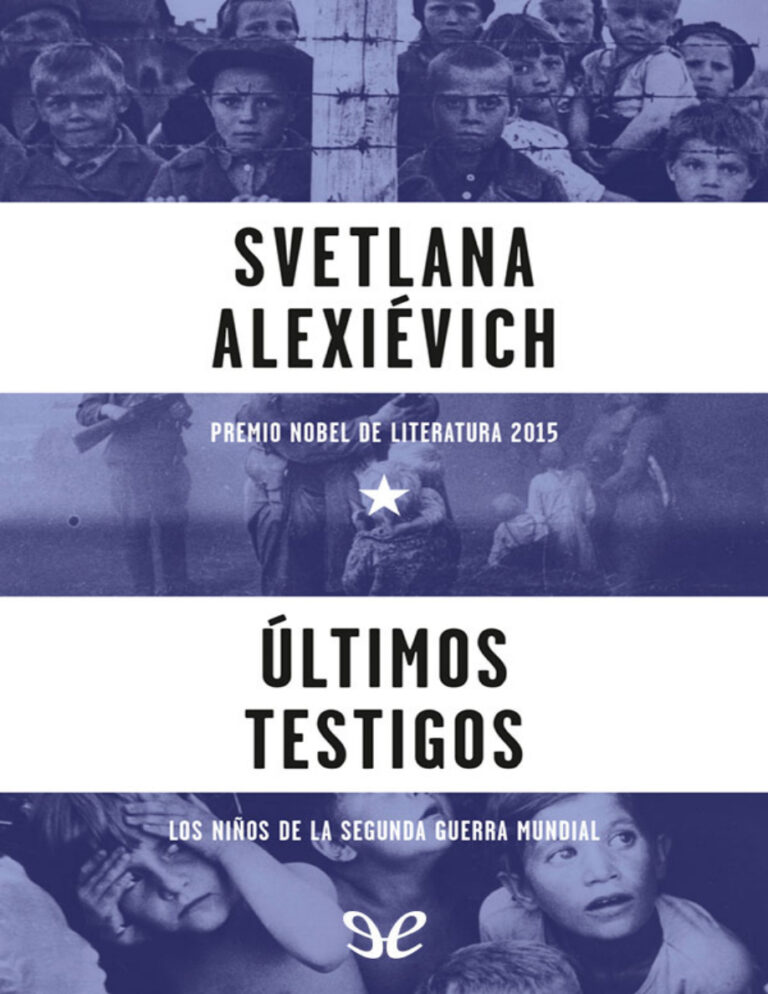Ultimos testigos Svetlana Alexievich Kitap Kapağı