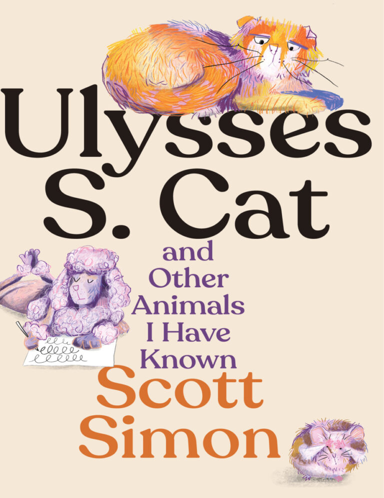 Ulysses S Cat and Other Animals I Have Known Scott Simon Kitap Kapağı