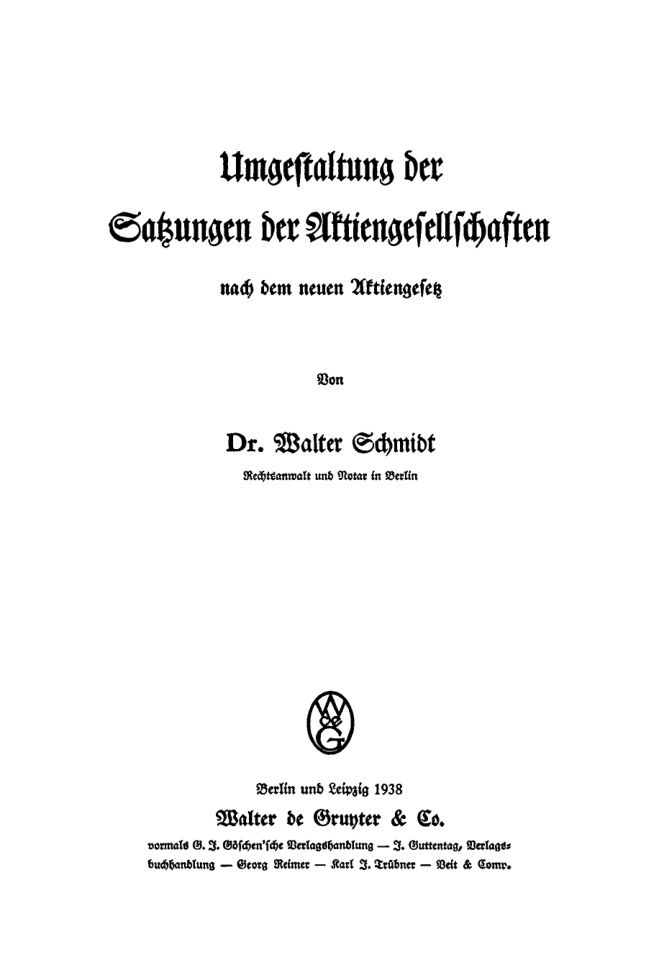 Umgestaltung der Satzungen der Aktiengesellschaften nach dem neuen Aktiengesetz German Edition Walter Schmidt Kitap Kapağı