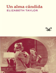 Un alma candida Spanish Edition Elizabeth Taylor Kitap Kapağı
