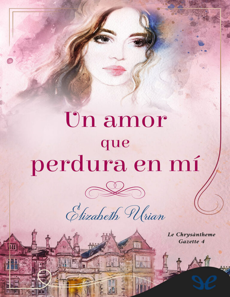 Un amor que perdura en mi Spanish Edition Elizabeth Urian Kitap Kapağı