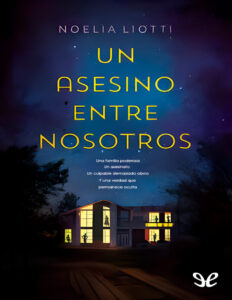 Un asesino entre nosotros Spanish Edition Noelia Liotti Kitap Kapağı
